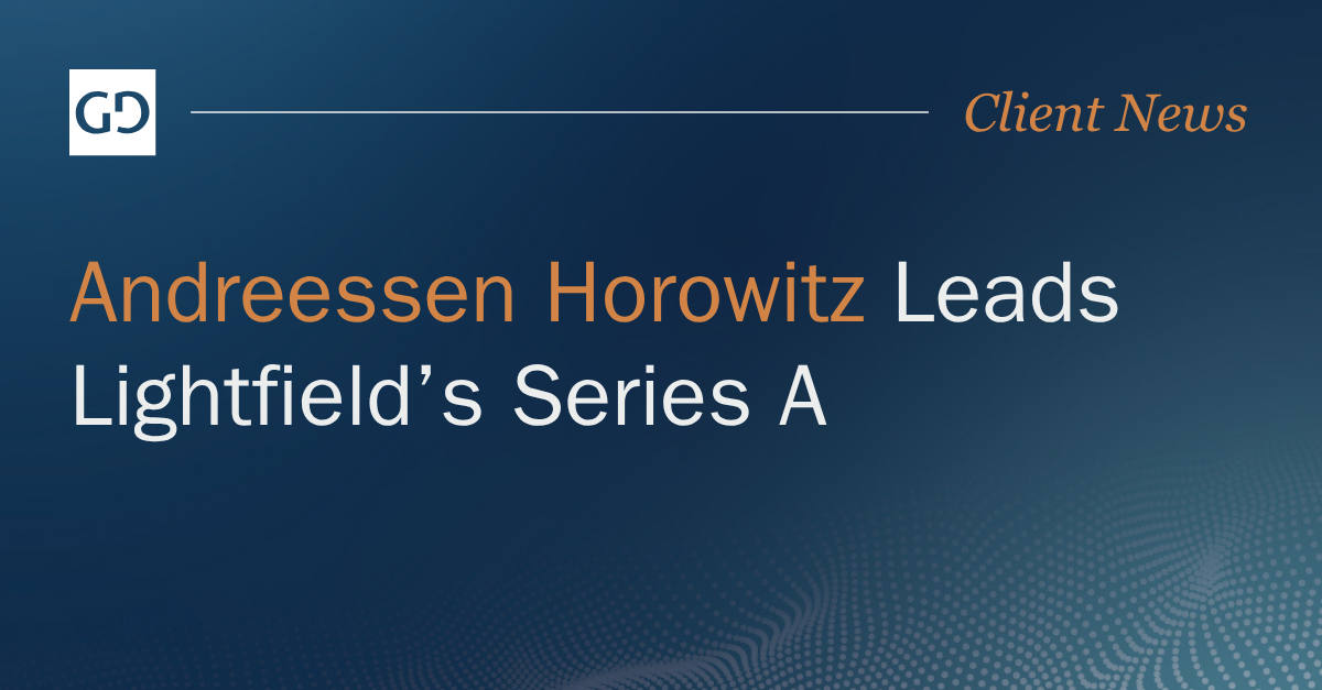 Andreessen Horowitz Leads Lightfield’s Series A