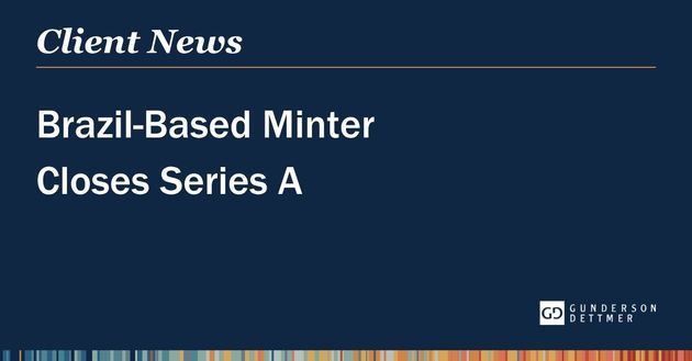 Brazil-Based Minter Closes Series A