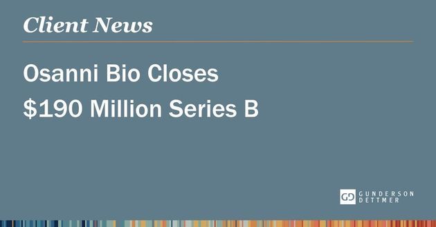 Osanni Bio Closes $190 Million Series B