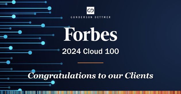 Forbes Recognizes Gunderson Dettmer Clients in the 2024 Cloud 100 List