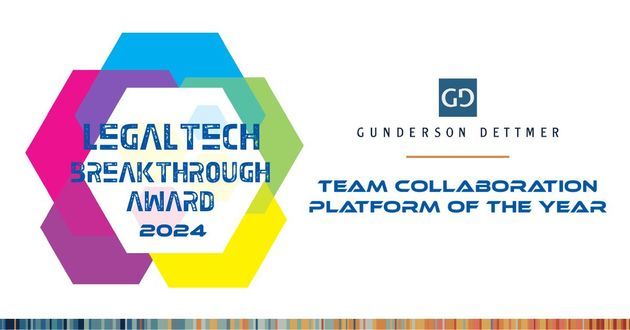 Gunderson Dettmer's GDHQ Wins Legal Breakthrough's “Team Collaboration Platform of the Year”