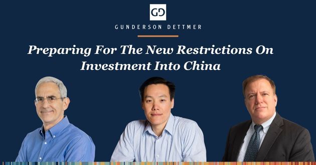 Law360: "Preparing For The New Restrictions On Investment Into China" by Steve Franklin, David Wang and Greg Kinzelman